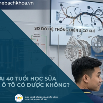 Ngoài 40 Tuổi Học Sửa Điện Ô Tô Có Được Không?