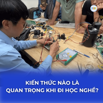 Kiến thức nào là quan trọng khi đi học nghề?