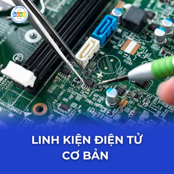 Linh Kiện Điện Tử Cơ Bản